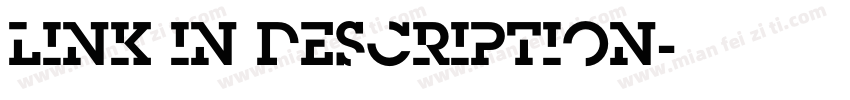 LINK IN DESCRIPTION字体转换